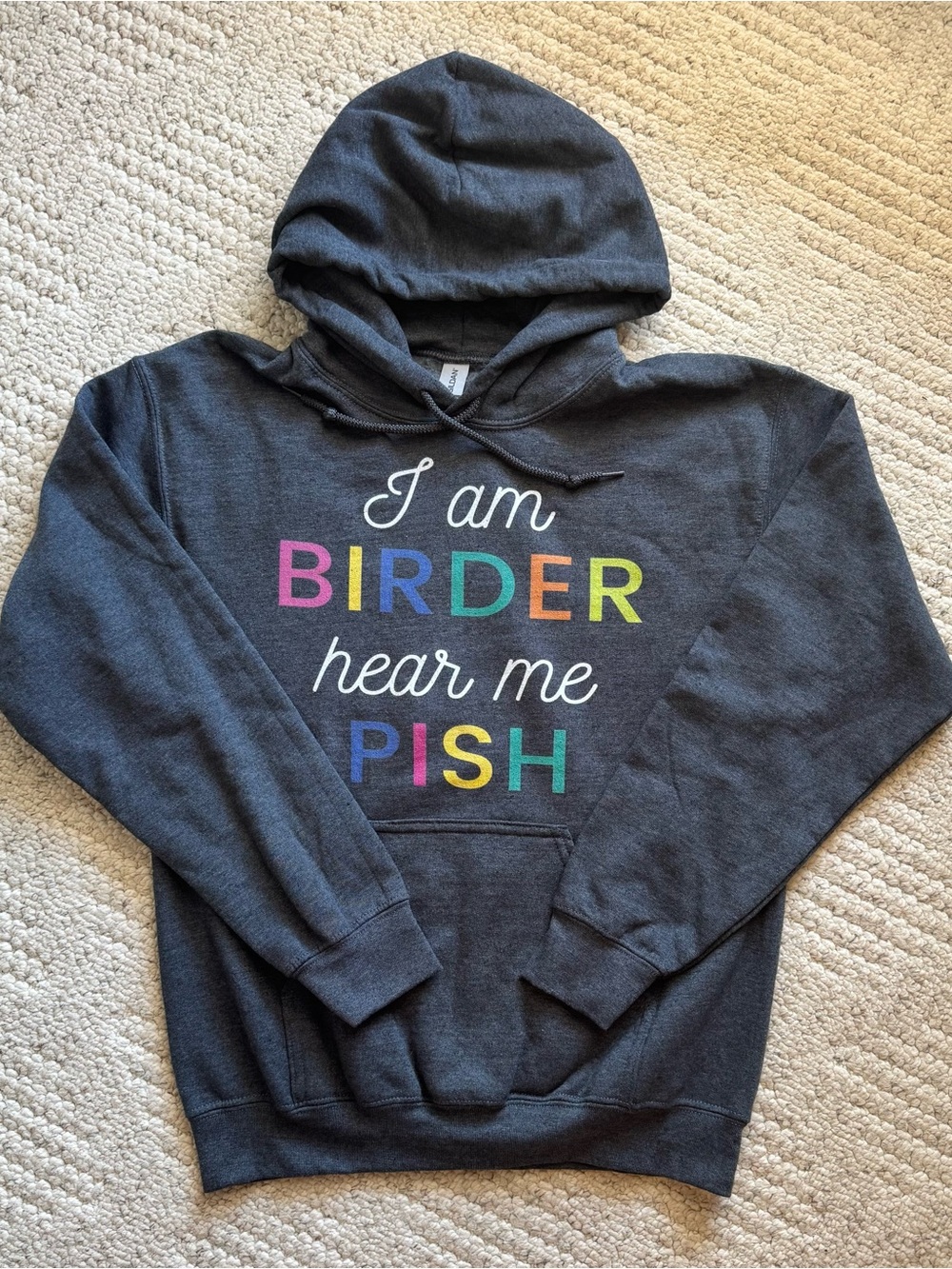 'I am BIRDER hear me PISH' Hoodie